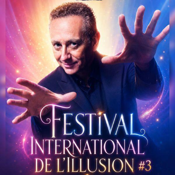 FESTIVAL INTERNATIONAL DE L'ILLUSION